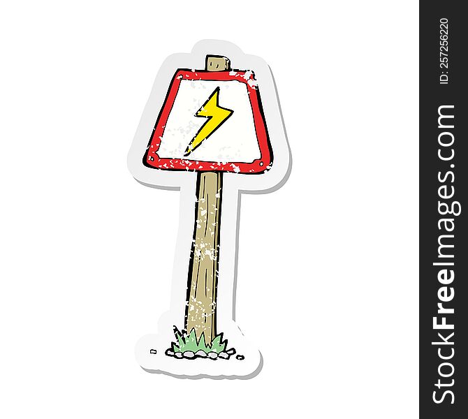 retro distressed sticker of a cartoon electrical warning sign