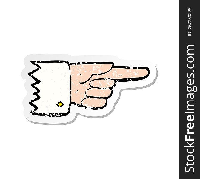 retro distressed sticker of a cartoon pointing hand symbol