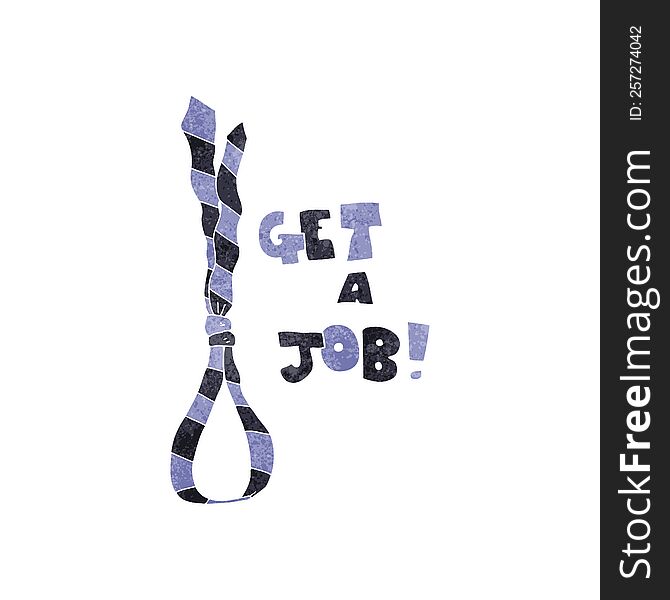 retro cartoon get a job tie noose symbol