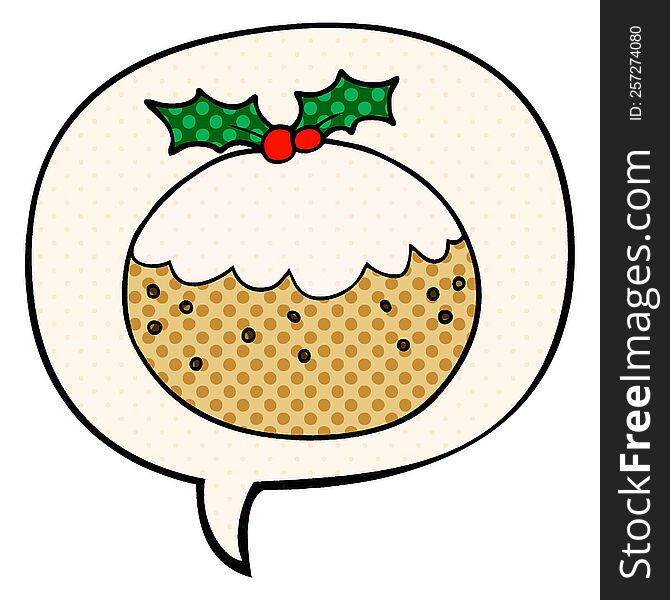 Cartoon Christmas Pudding And Speech Bubble In Comic Book Style