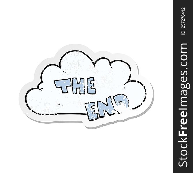 retro distressed sticker of a cartoon The End symbol