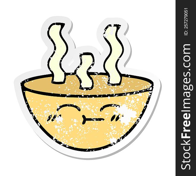 distressed sticker of a cute cartoon bowl of hot soup