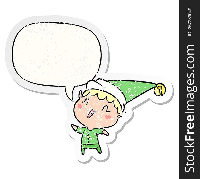 Cartoon Happy Christmas Elf And Speech Bubble Distressed Sticker