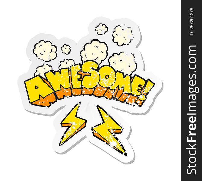 Retro Distressed Sticker Of A Cartoon Word Awesome