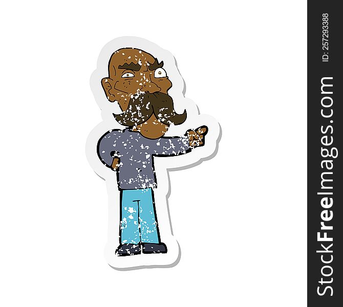Retro Distressed Sticker Of A Cartoon Annoyed Old Man Pointing