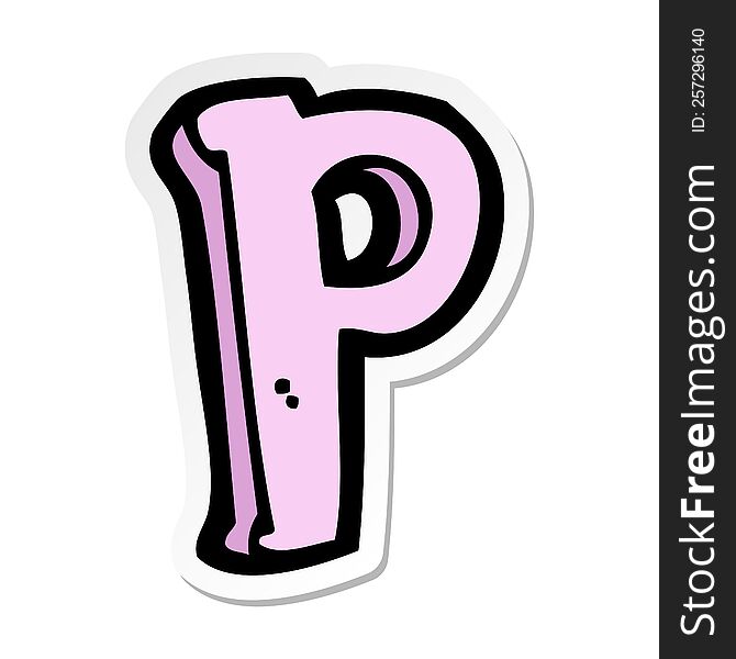 Sticker Of A Cartoon Letter P