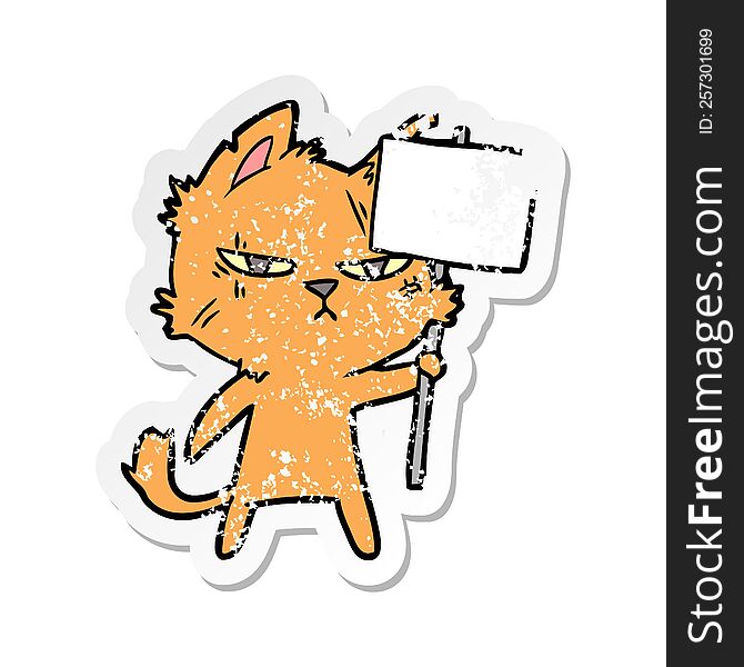 distressed sticker of a tough cartoon cat with protest sign