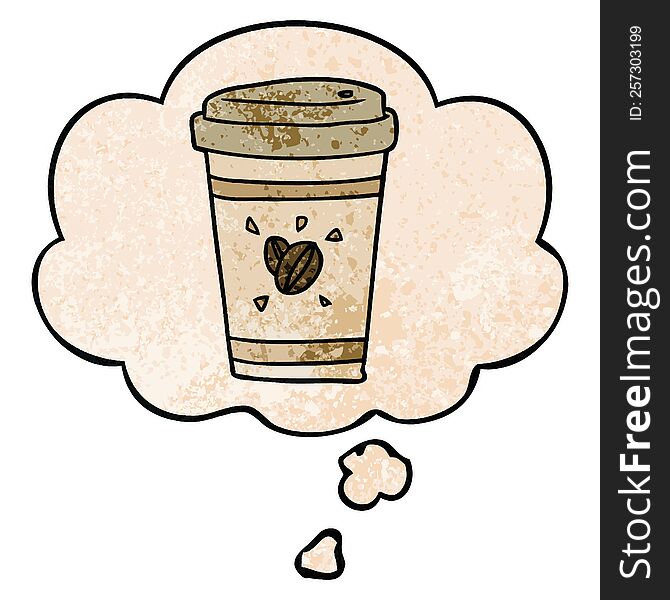 cartoon takeout coffee with thought bubble in grunge texture style. cartoon takeout coffee with thought bubble in grunge texture style