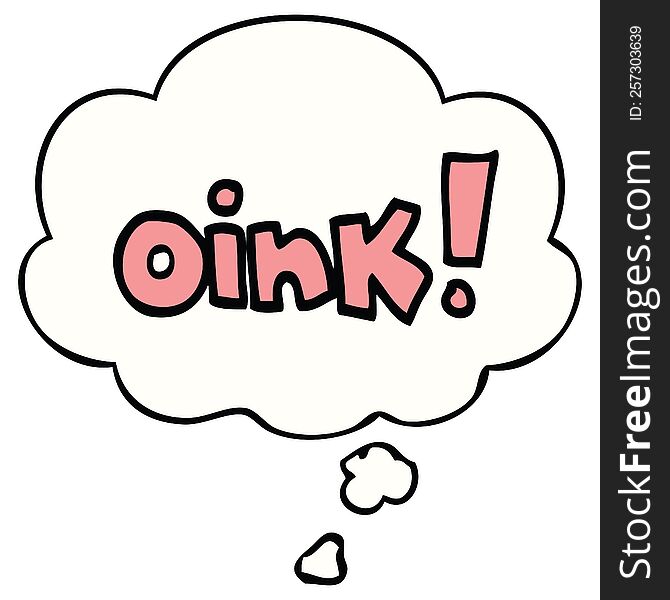 cartoon word oink with thought bubble. cartoon word oink with thought bubble