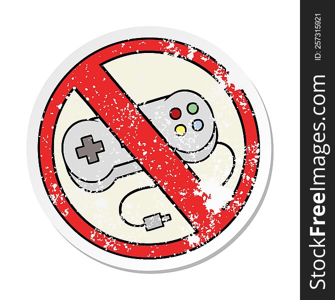 distressed sticker of a cute cartoon no gaming allowed sign