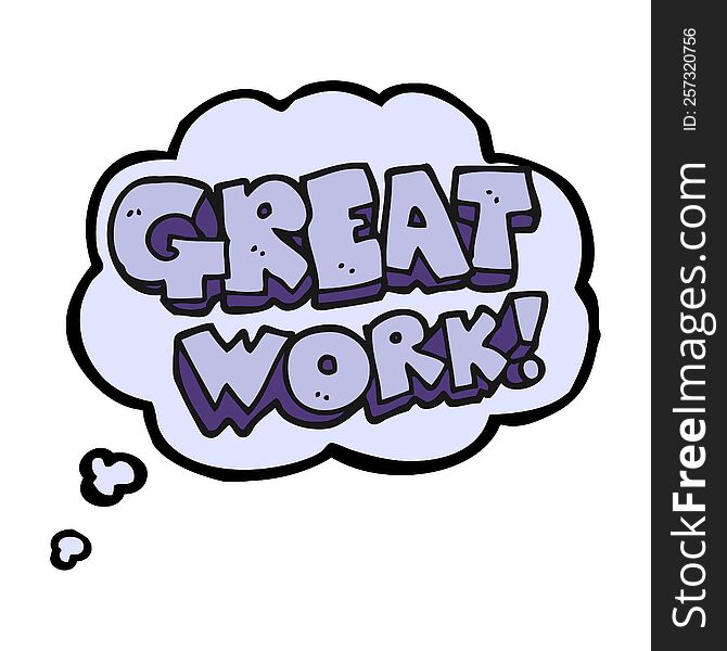 Great Work Thought Bubble Cartoon Symbol