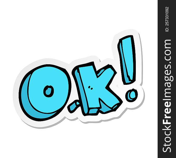 sticker of a cartoon OK symbol