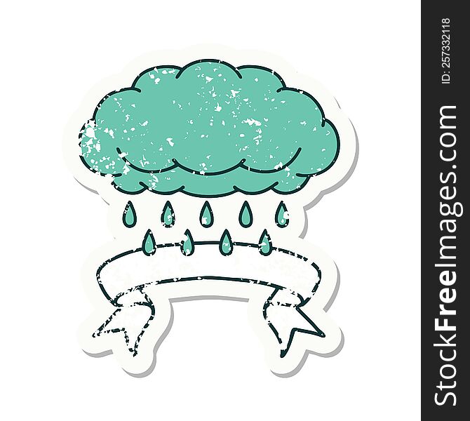 worn old sticker with banner of a cloud raining. worn old sticker with banner of a cloud raining