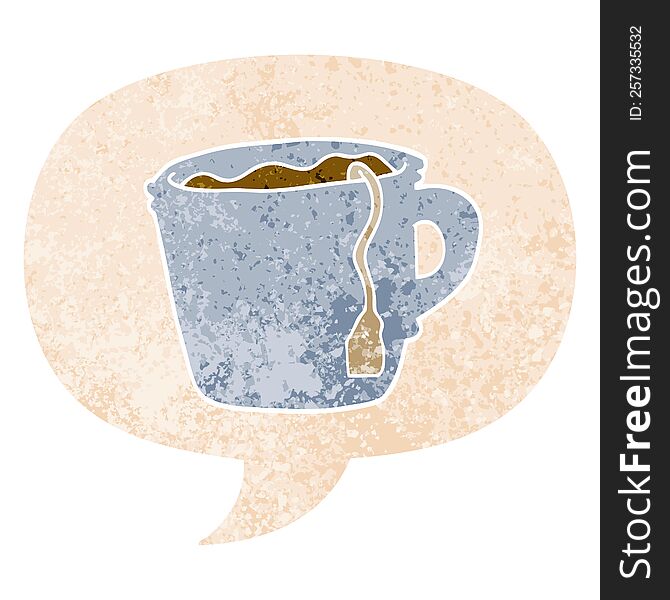 cartoon hot cup of tea with speech bubble in grunge distressed retro textured style. cartoon hot cup of tea with speech bubble in grunge distressed retro textured style