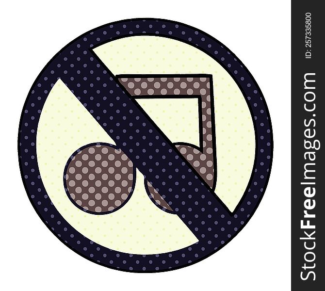 Comic Book Style Cartoon No Music Allowed Sign