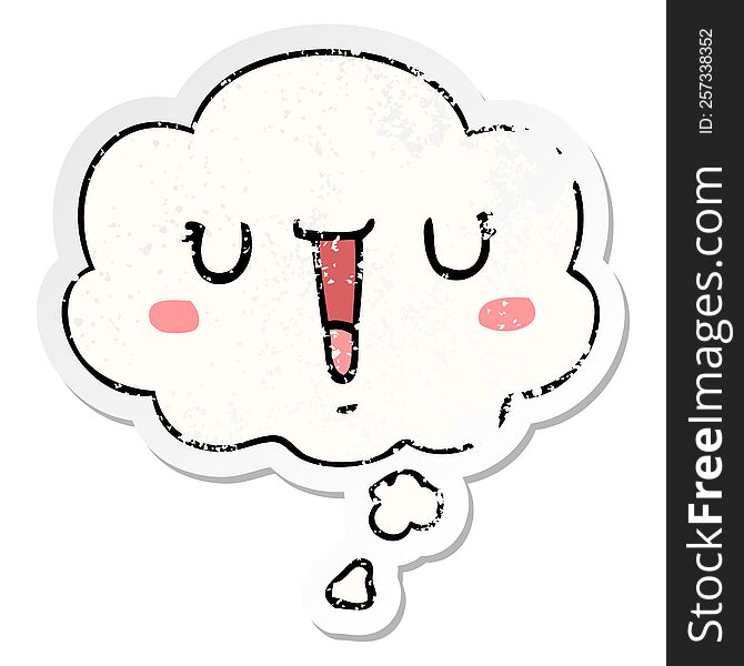 Happy Cartoon Face And Thought Bubble As A Distressed Worn Sticker