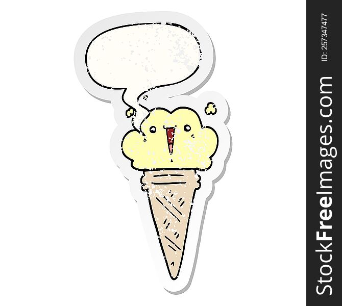 Cartoon Ice Cream And Face And Speech Bubble Distressed Sticker