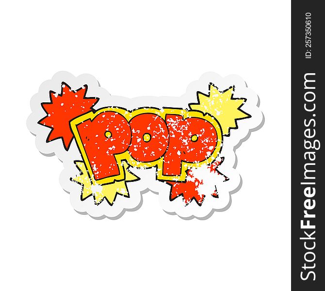 retro distressed sticker of a cartoon pop explosion symbol