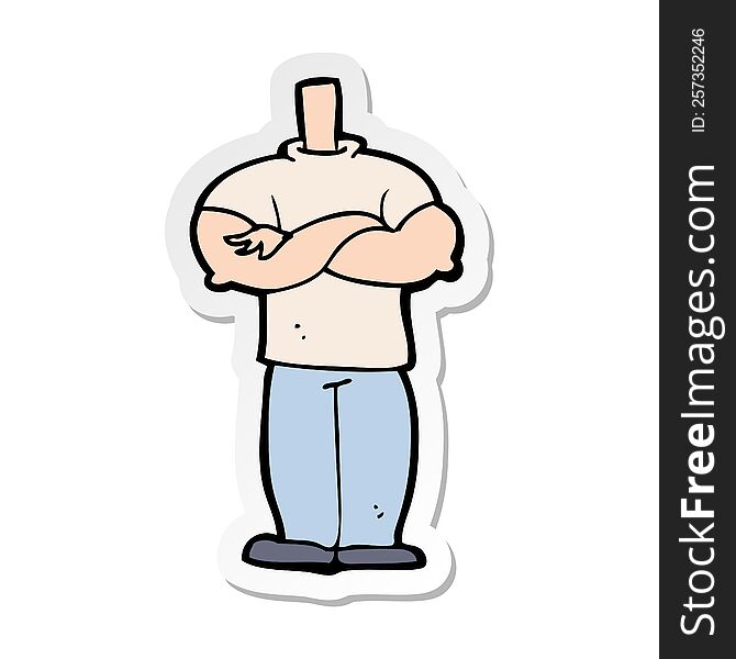 Sticker Of A Cartoon Body With Folded Arms