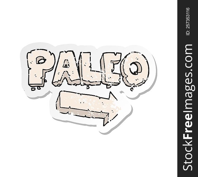 retro distressed sticker of a cartoon paleo diet pointing arrow