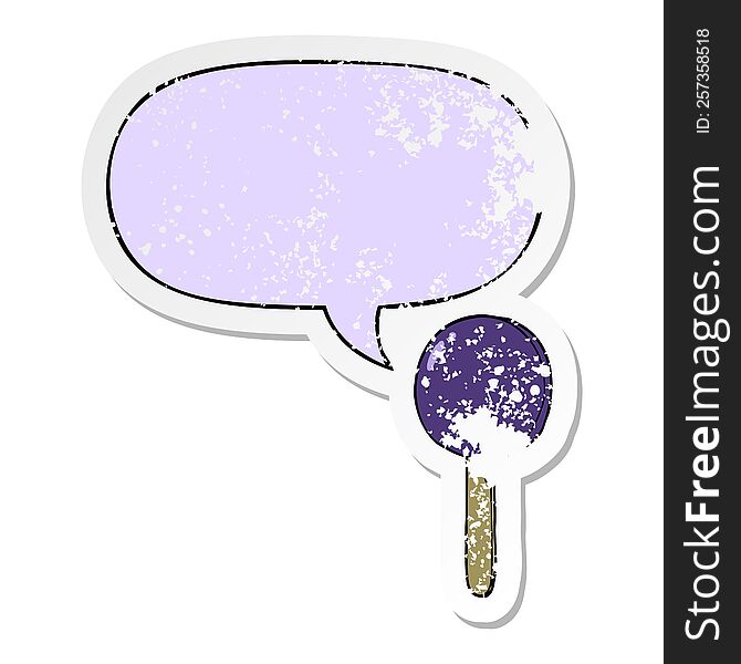 cartoon lollipop with speech bubble distressed distressed old sticker. cartoon lollipop with speech bubble distressed distressed old sticker