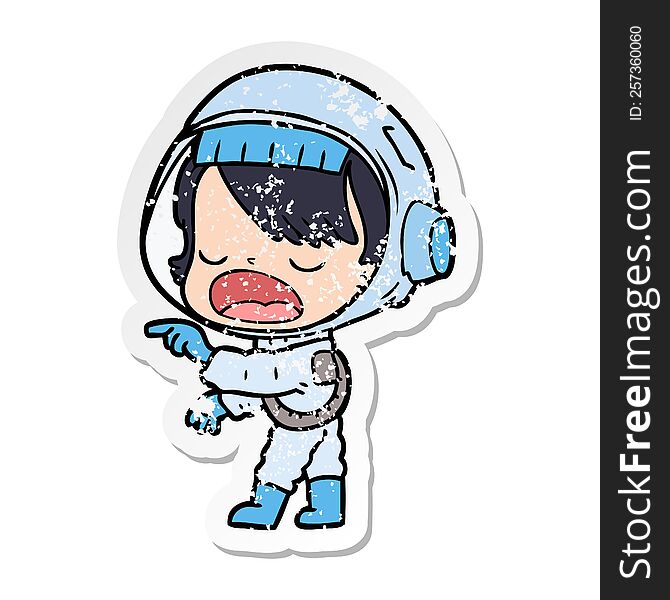 distressed sticker of a cartoon astronaut woman pointing and talking