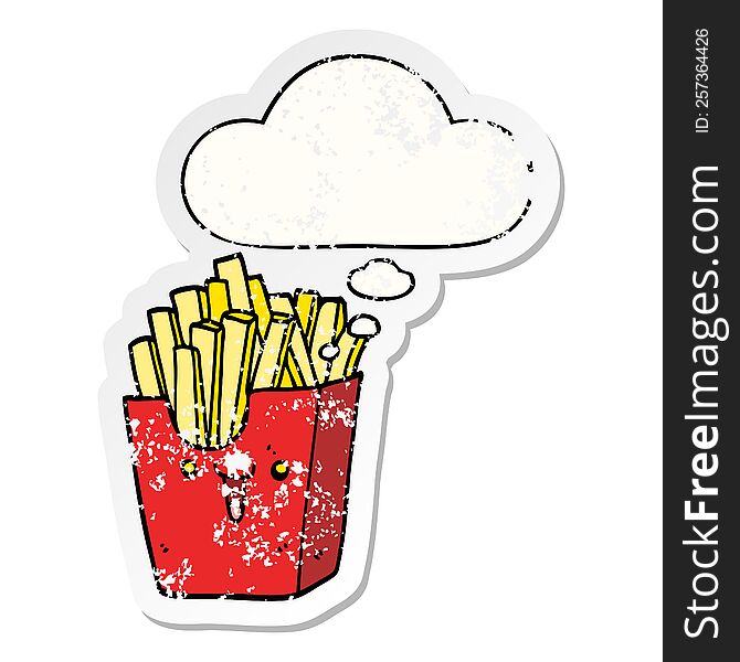 cute cartoon box of fries with thought bubble as a distressed worn sticker