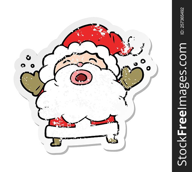 Distressed Sticker Of A Cartoon Santa Claus Shouting