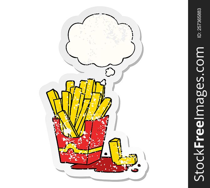 Cartoon Fries And Thought Bubble As A Distressed Worn Sticker