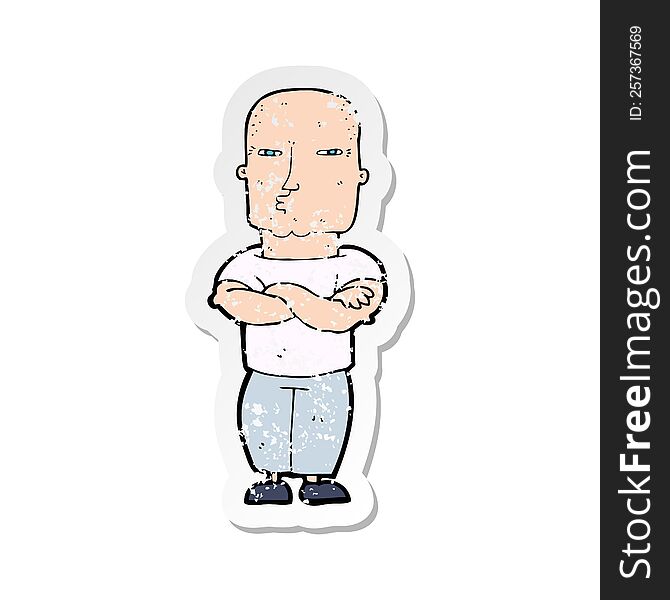 retro distressed sticker of a cartoon tough guy