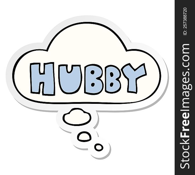 cartoon word hubby with thought bubble as a printed sticker