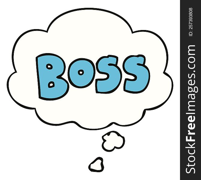 cartoon word boss with thought bubble. cartoon word boss with thought bubble