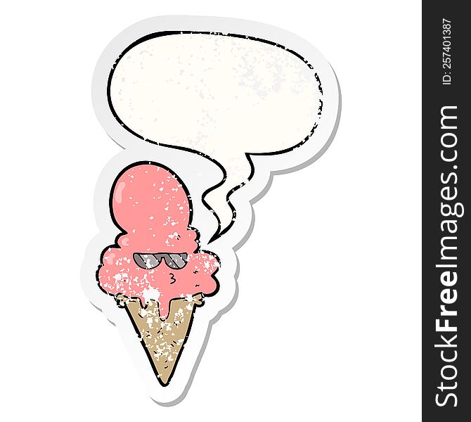 cartoon cool ice cream with speech bubble distressed distressed old sticker. cartoon cool ice cream with speech bubble distressed distressed old sticker