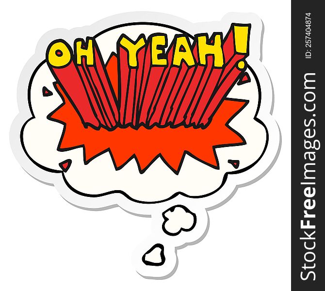Cartoon Text Oh Yeah! And Thought Bubble As A Printed Sticker