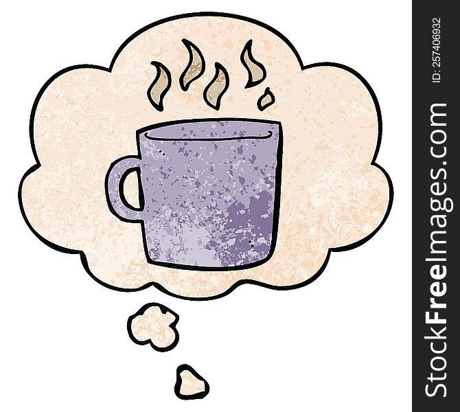 cartoon hot cup of coffee with thought bubble in grunge texture style. cartoon hot cup of coffee with thought bubble in grunge texture style