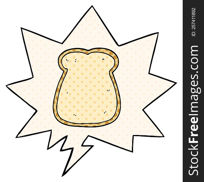 Cartoon Slice Of Bread And Speech Bubble In Comic Book Style