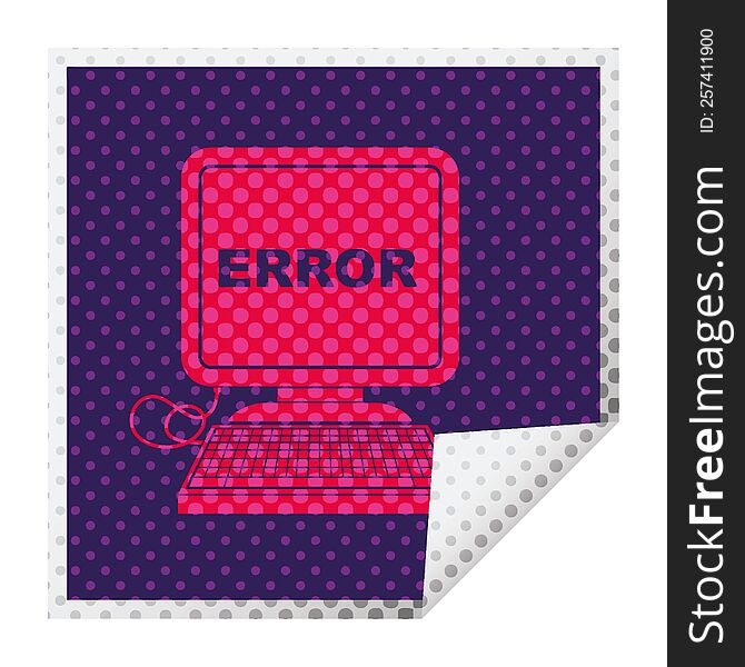 computer error vector illustration square peeling sticker. computer error vector illustration square peeling sticker