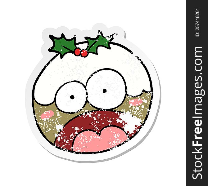 Distressed Sticker Of A Cartoon Shocked Chrstmas Pudding