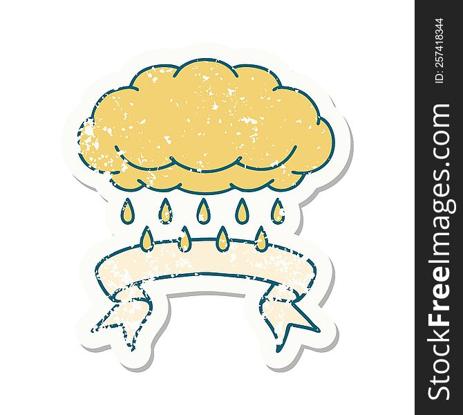 worn old sticker with banner of a cloud raining. worn old sticker with banner of a cloud raining