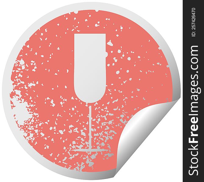 distressed circular peeling sticker symbol of a champagne flute