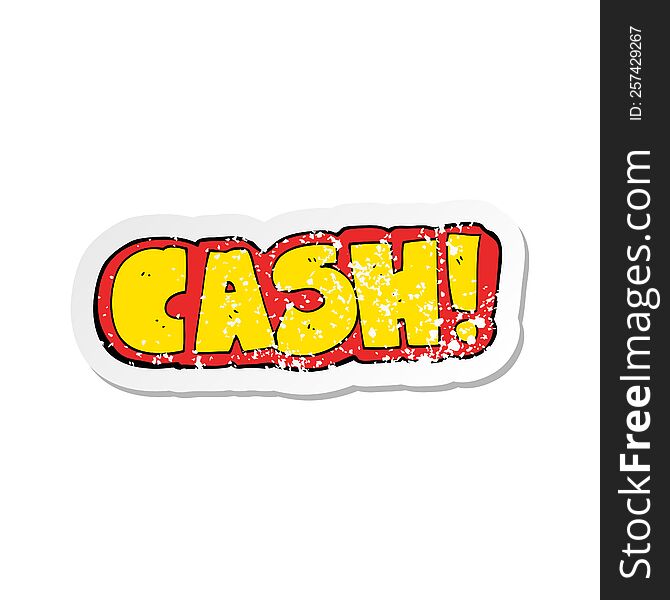 retro distressed sticker of a cartoon cash symbol