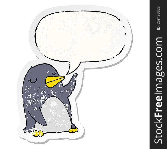 cartoon penguin with speech bubble distressed distressed old sticker. cartoon penguin with speech bubble distressed distressed old sticker