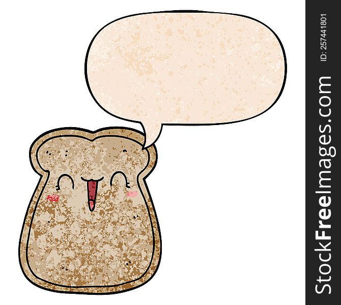 cute cartoon slice of toast with speech bubble in retro texture style