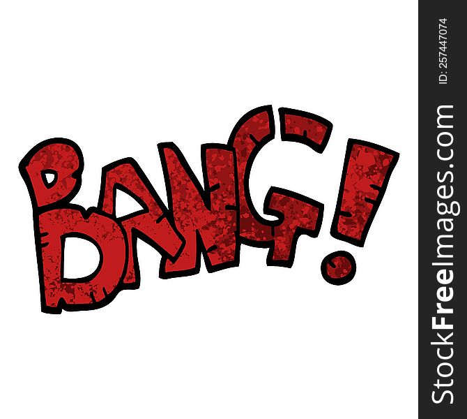 Grunge Textured Illustration Cartoon Bang Symbol