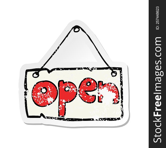 retro distressed sticker of a cartoon open shop sign