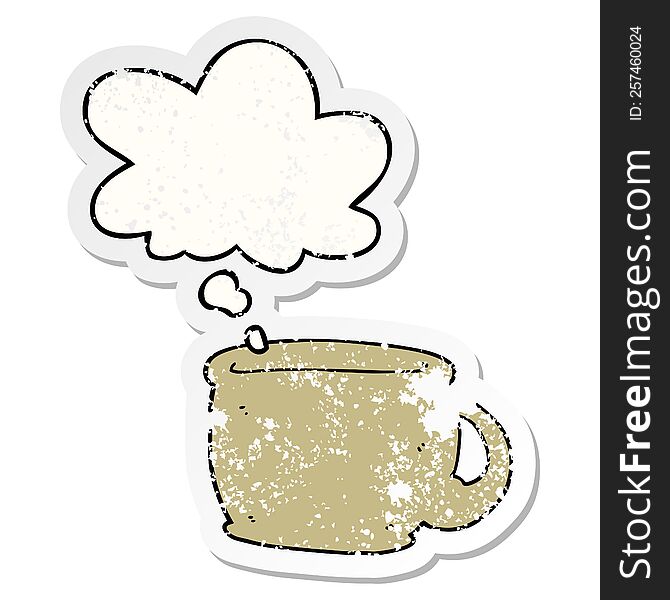 Cartoon Coffee Cup And Thought Bubble As A Distressed Worn Sticker
