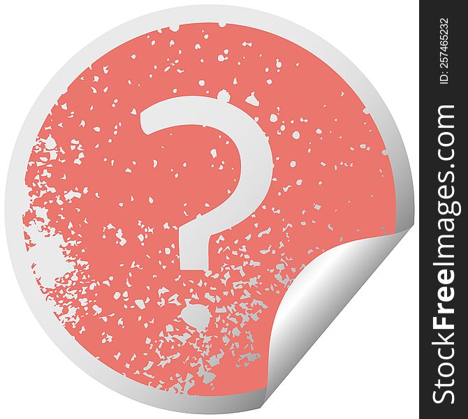 distressed circular peeling sticker symbol of a question mark