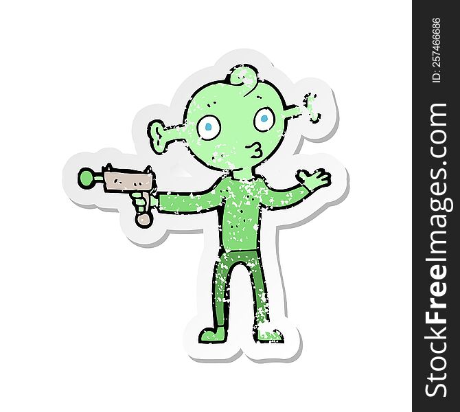 retro distressed sticker of a cartoon alien with ray gun