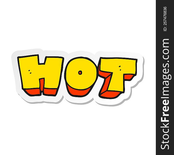 sticker of a cartoon word hot