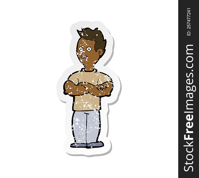 retro distressed sticker of a cartoon man with crossed arms